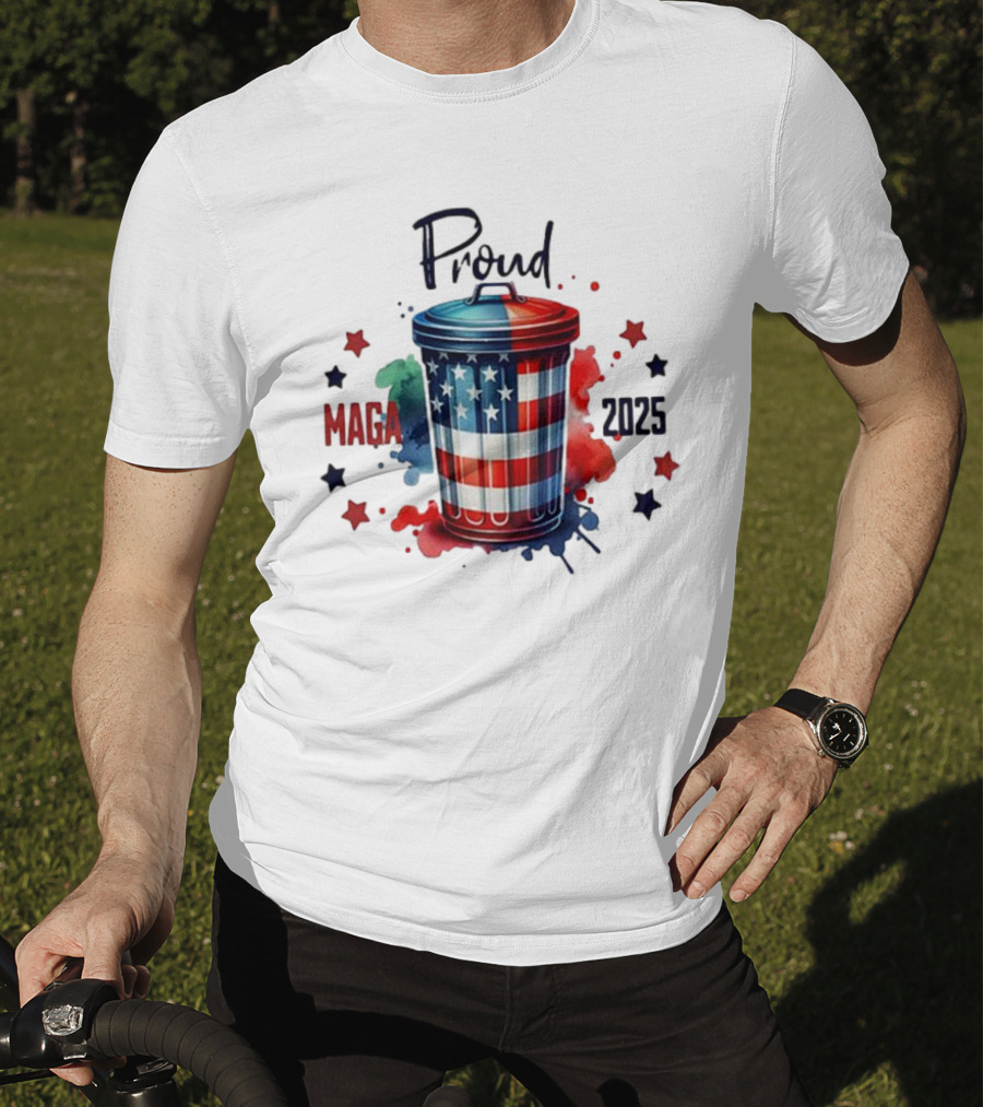 Proud MAGA 2025 Patriotic Trash Can T-Shirt