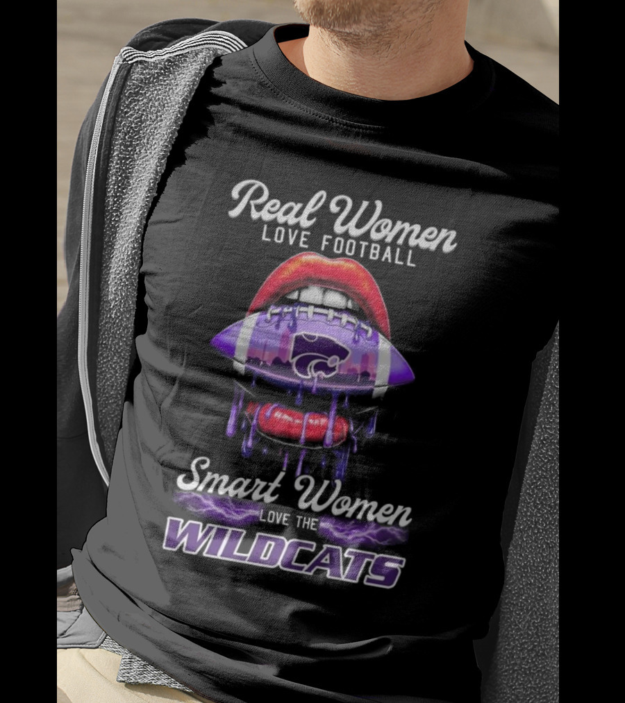 Real Women Love Football Smart Women Love The Kansas State Wildcats T-Shirt