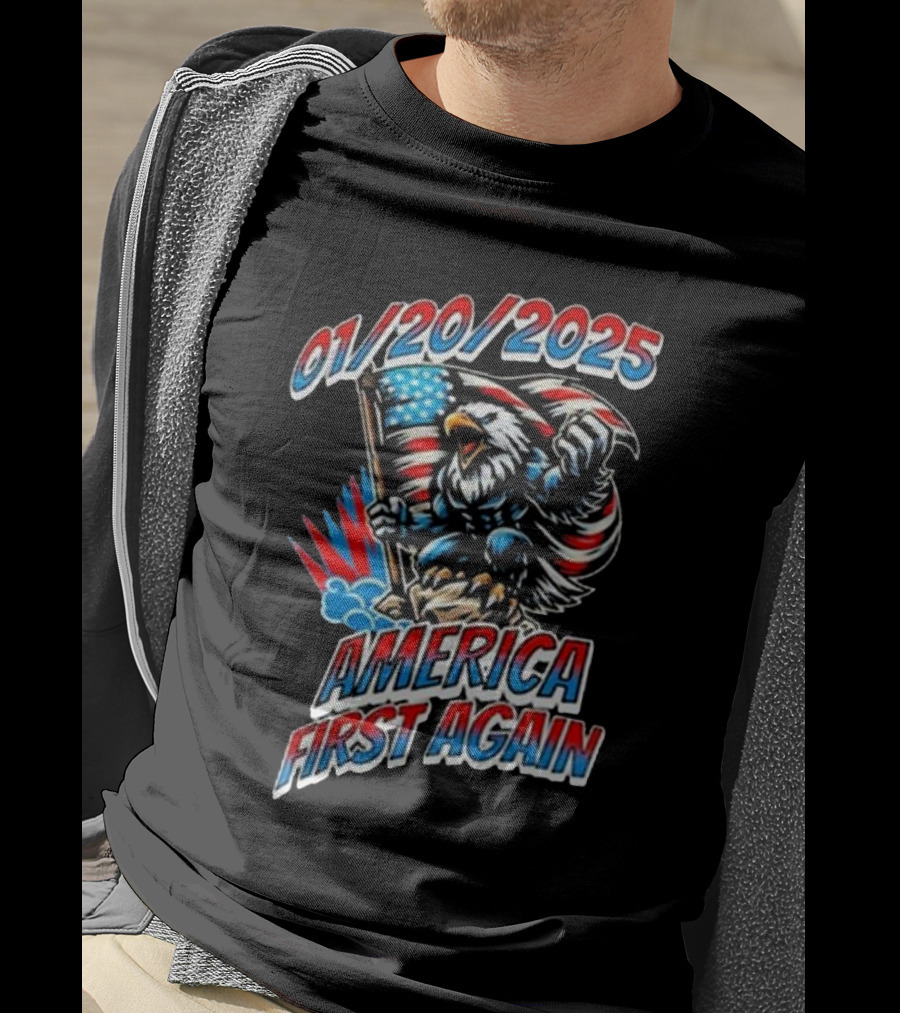 01/20/2025 America First Again Eagle And Flag T-Shirt