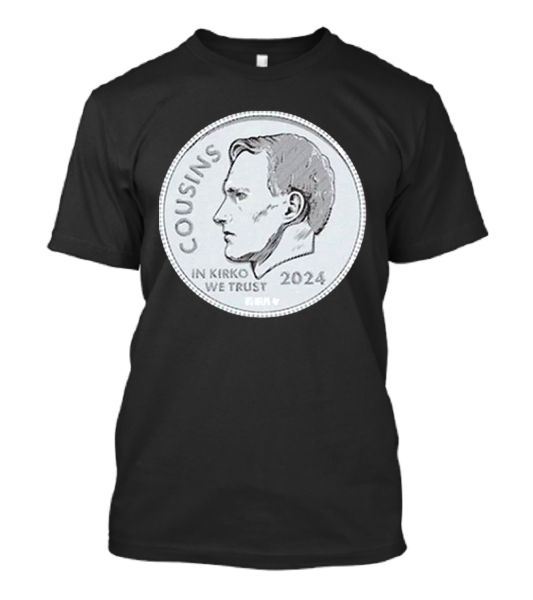 Kirk Cousins In Kirko We Trust Coin T-Shirt