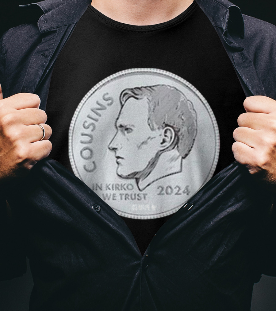 Kirk Cousins In Kirko We Trust Coin T-Shirt