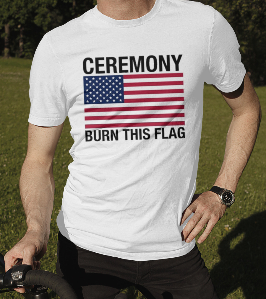 Ceremony Burn This Flag American Flag Trans Girls Be Free T-Shirt