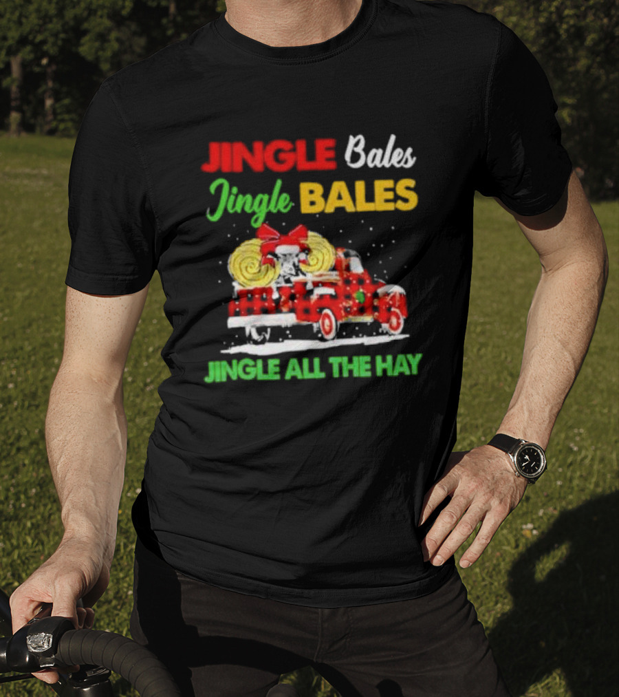 Jingle Bales Jingle Bales Jingle All The Hay With Red Plaid Truck And Christmas Hay Bales T-Shirt