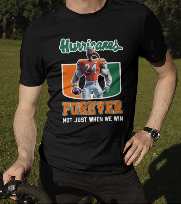 Hurricanes 24 Forever Not Just When We Win T-Shirt