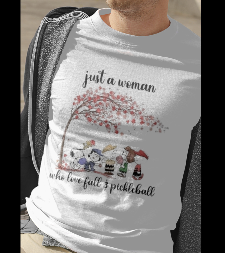 Just A Woman Who Loves Fall And Pickleball Snoopy Peanuts Charlie Brown Woodstock Linus Peppermint Patty T-Shirt