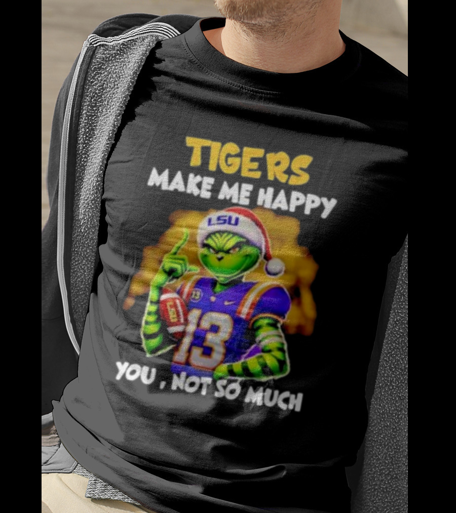 LSU Tigers Santa Grinch Make Me Happy You Not So Much T-Shirt