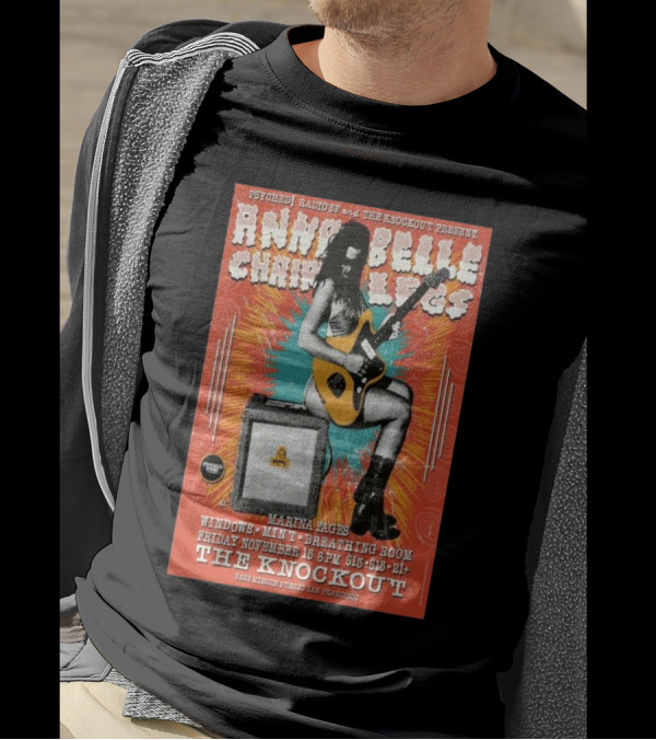 Psyched Radio The Knockout Annabelle Chairlegs Friday November 15 8PM San Francisco T-Shirt