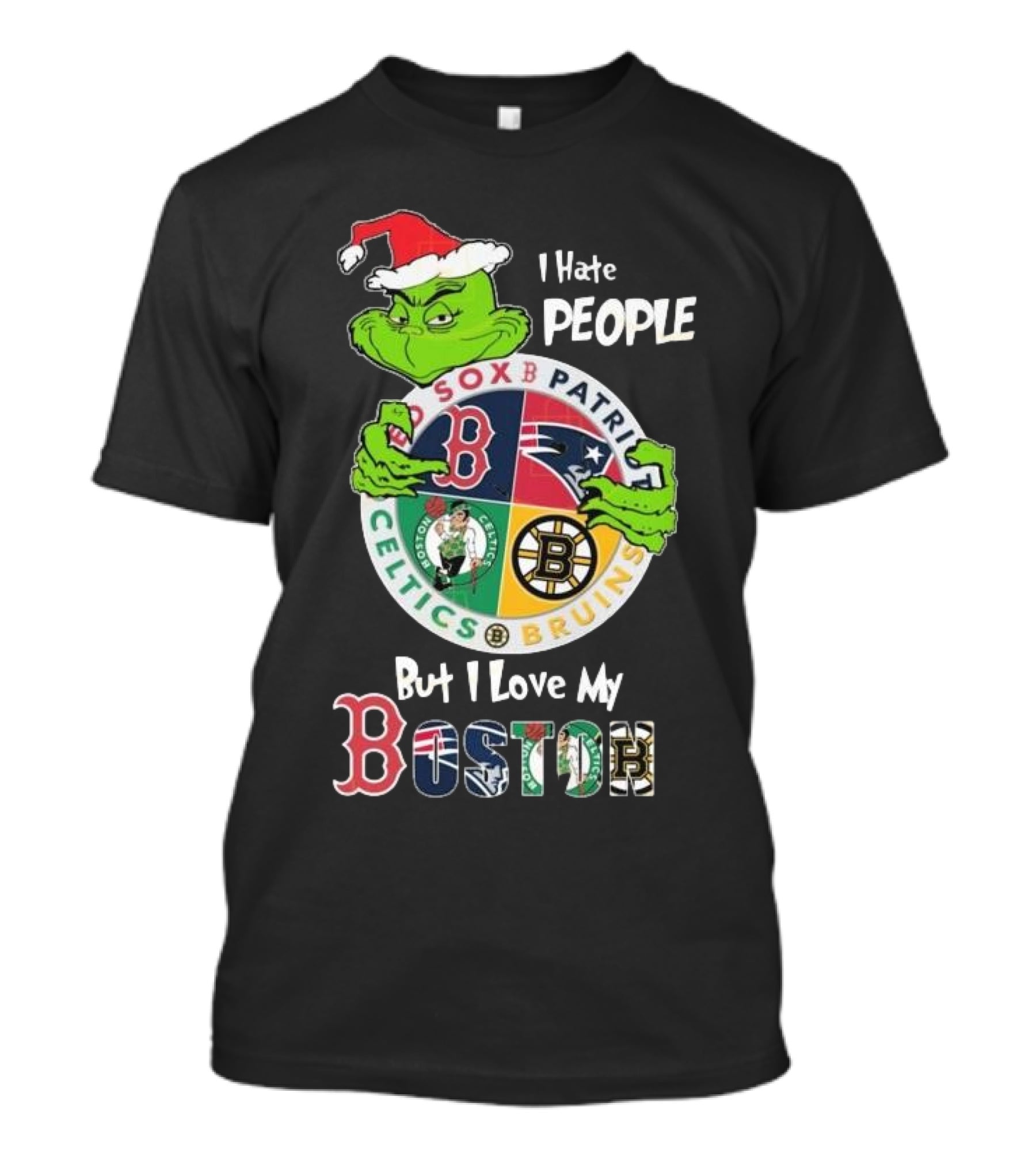I Hate People But I Love My Sox Patriots Celtics Bruins Boston Christmas T-Shirt