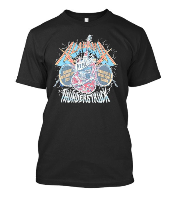 Alabama Vs Mercer Thunderstruck November 16th 2024 Bryant-Denny Stadium T-Shirt