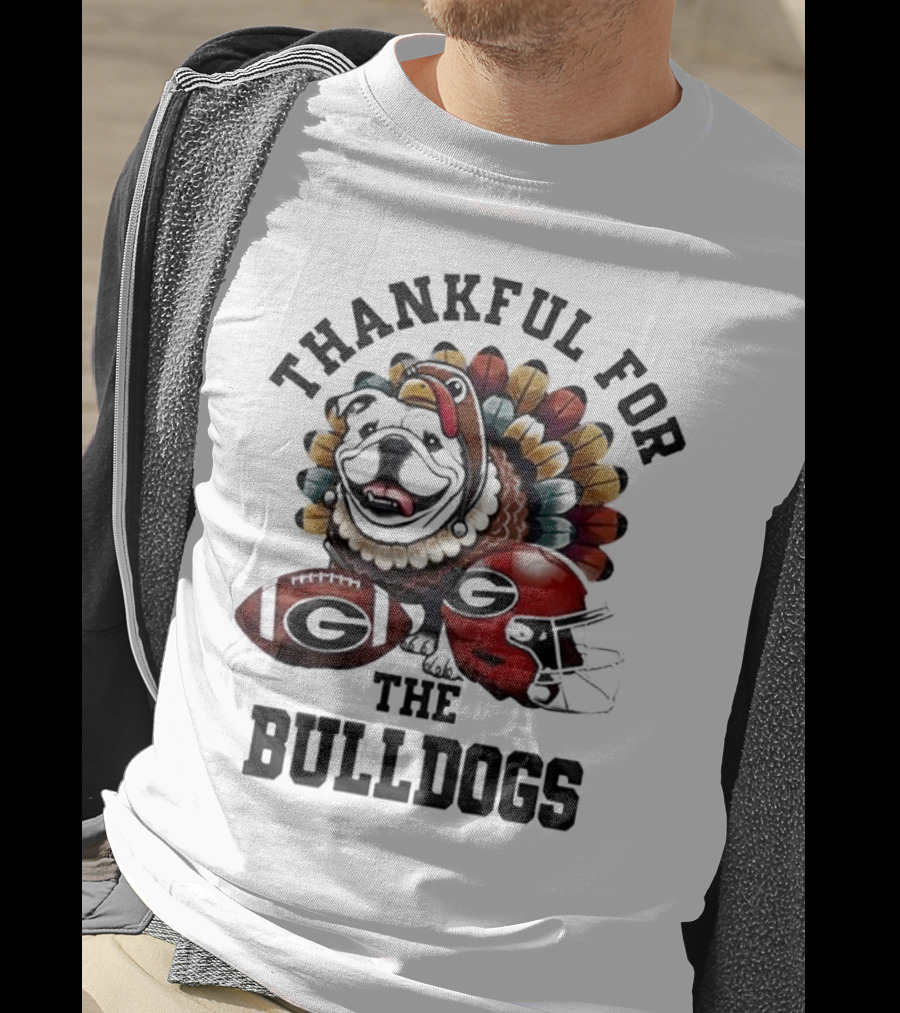 Thankful For The Bulldogs Georgia Bulldogs Football Helmet And Ball Thanksgiving T-Shirt