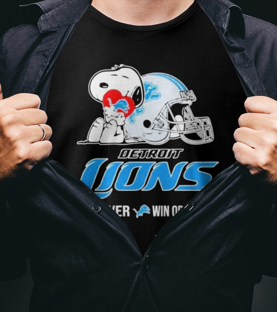 Snoopy Detroit Lions Forever Win Or Lose T-Shirt