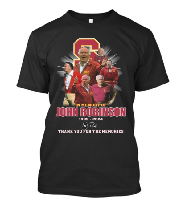 USC Trojans Thank You For The Memories In Memory Of John Robinson 1935-2024 Signature T-Shirt