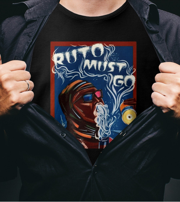 Ruto Must Go Smoking Figure With Beverage T-Shirt