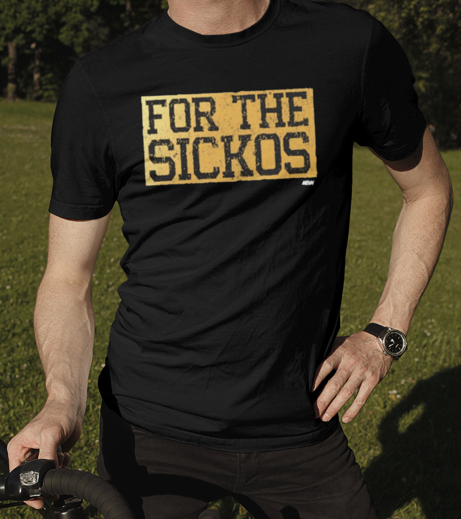 AEW For The Sickos T-Shirt
