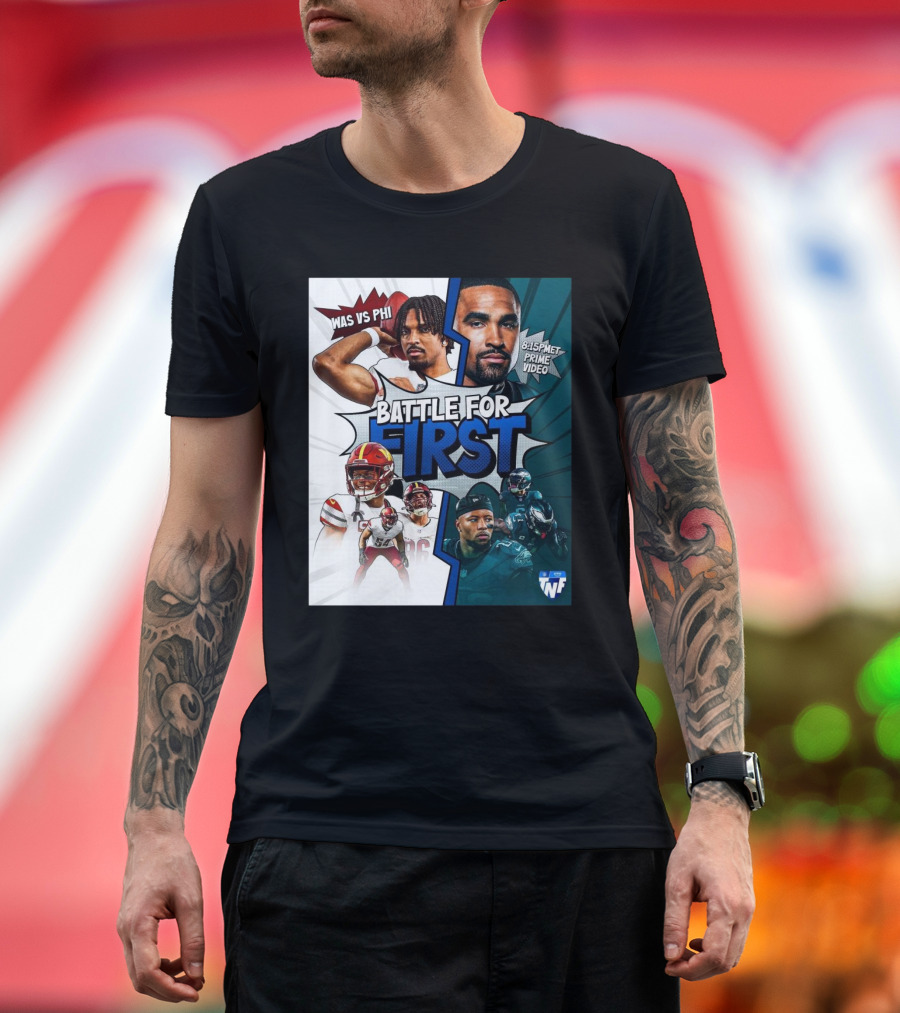 Battle For First WAS vs PHI 8:15 PM ET Prime Video NFL T-Shirt
