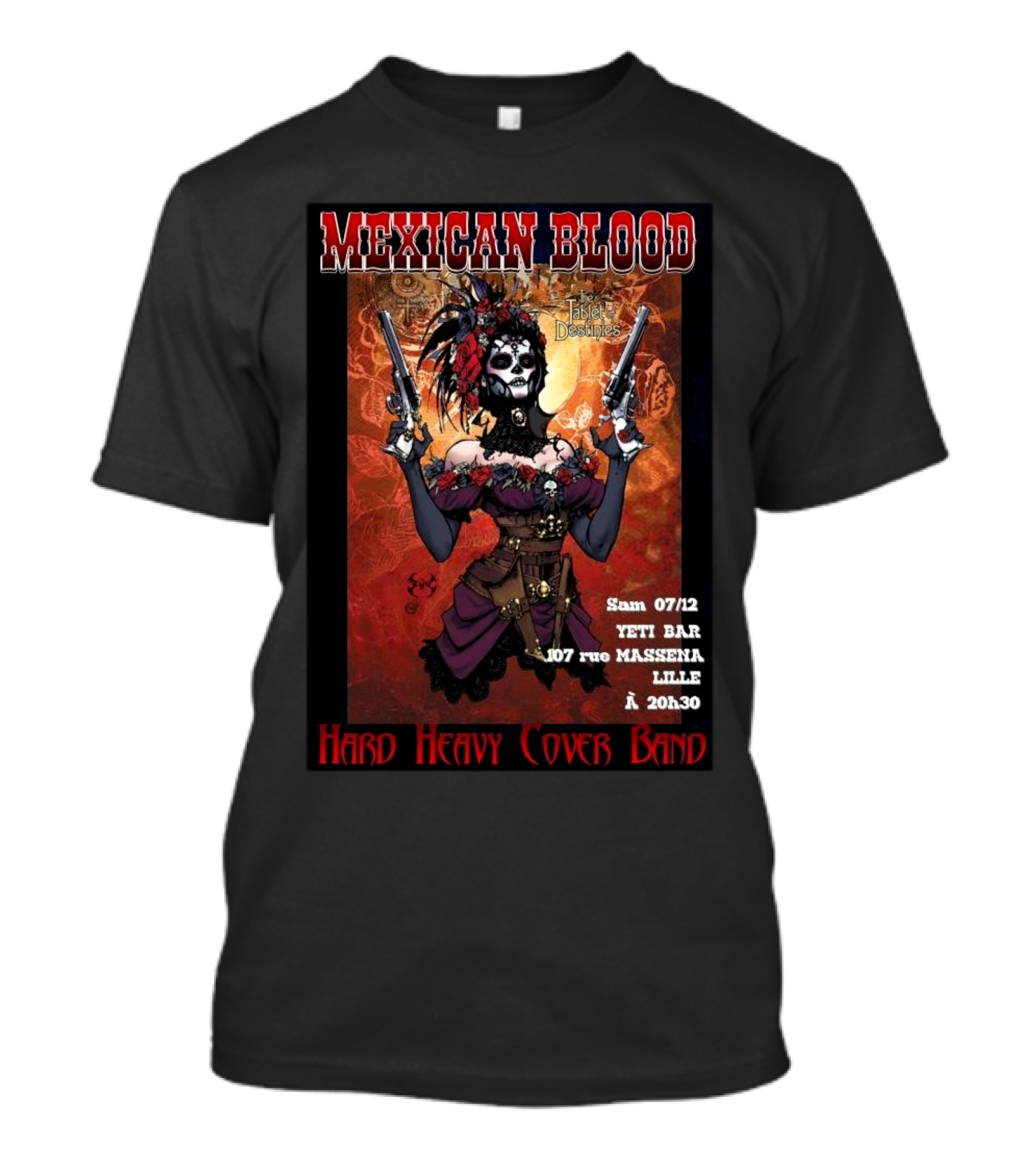 Mexican Blood Hard Heavy Cover Band Yeti Bar Lille Dec 7 T-Shirt
