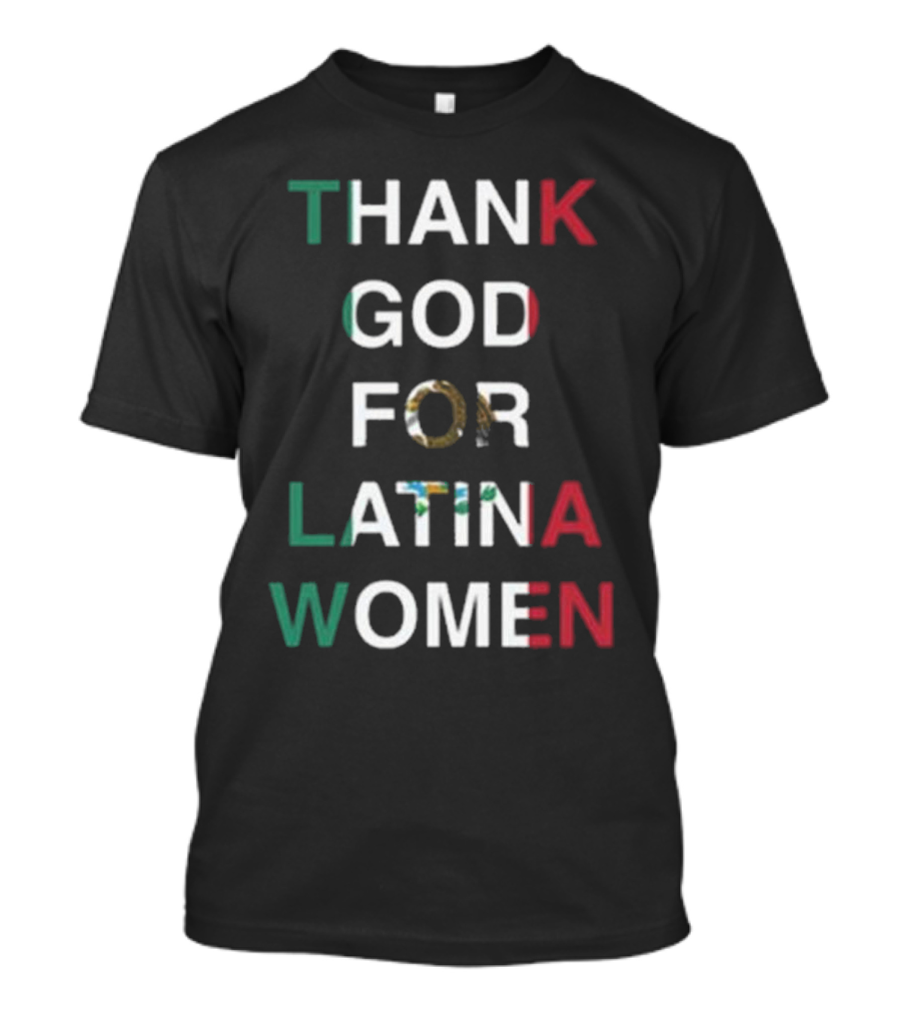 Thank God For Latina Women Mexican Flag Cinco De Mayo T-Shirt