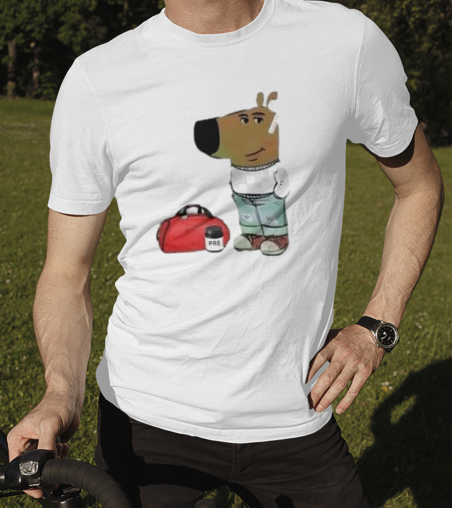 Chill Guy Dog With Gym Bag And Pre-workout Supplement T-Shirt