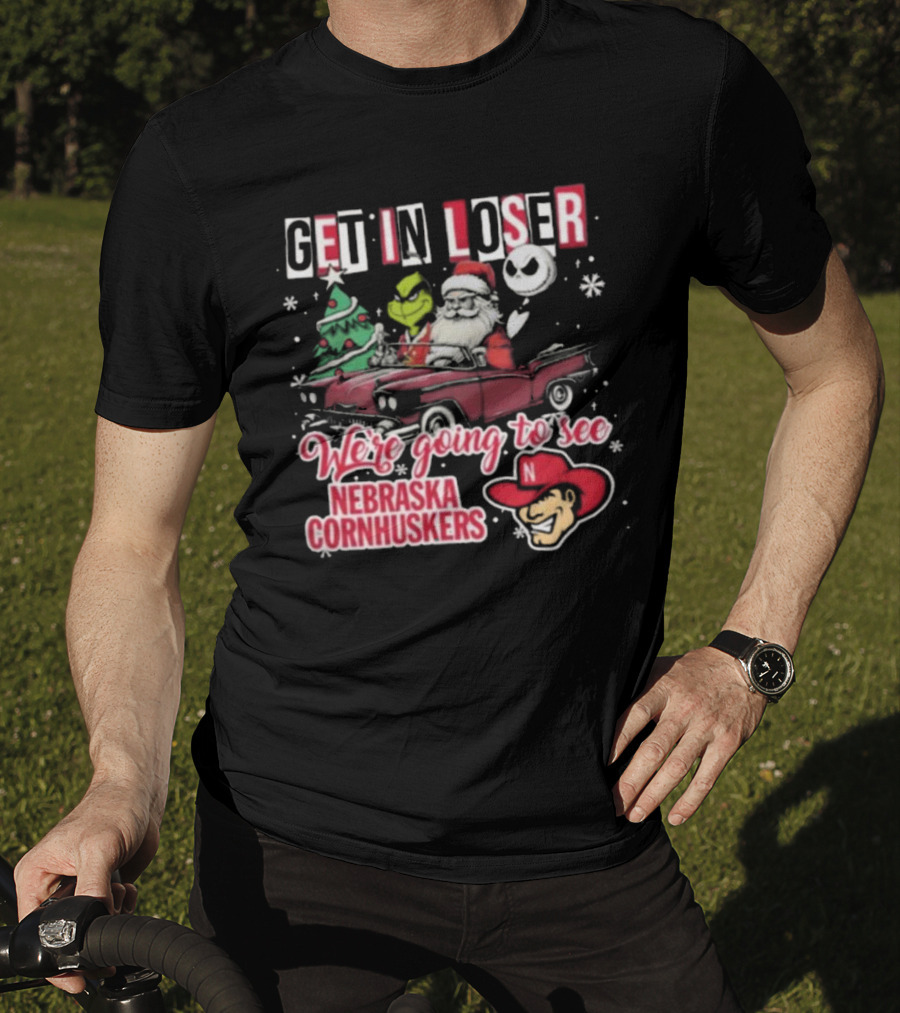 Get In Loser Santa Grinch Jack Skellington Driving To Nebraska Cornhuskers Christmas T-Shirt