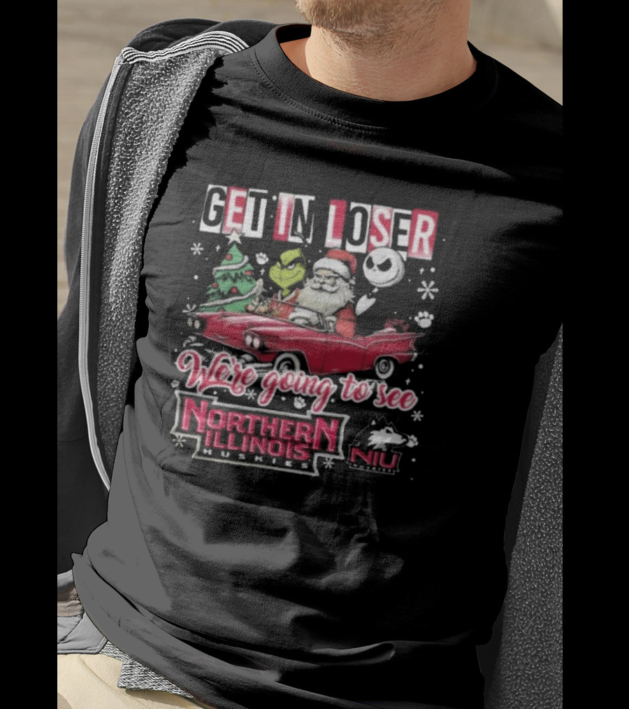 Get In Loser Santa Grinch Jack Skellington Driving Car Going To Northern Illinois Huskies Christmas T-Shirt