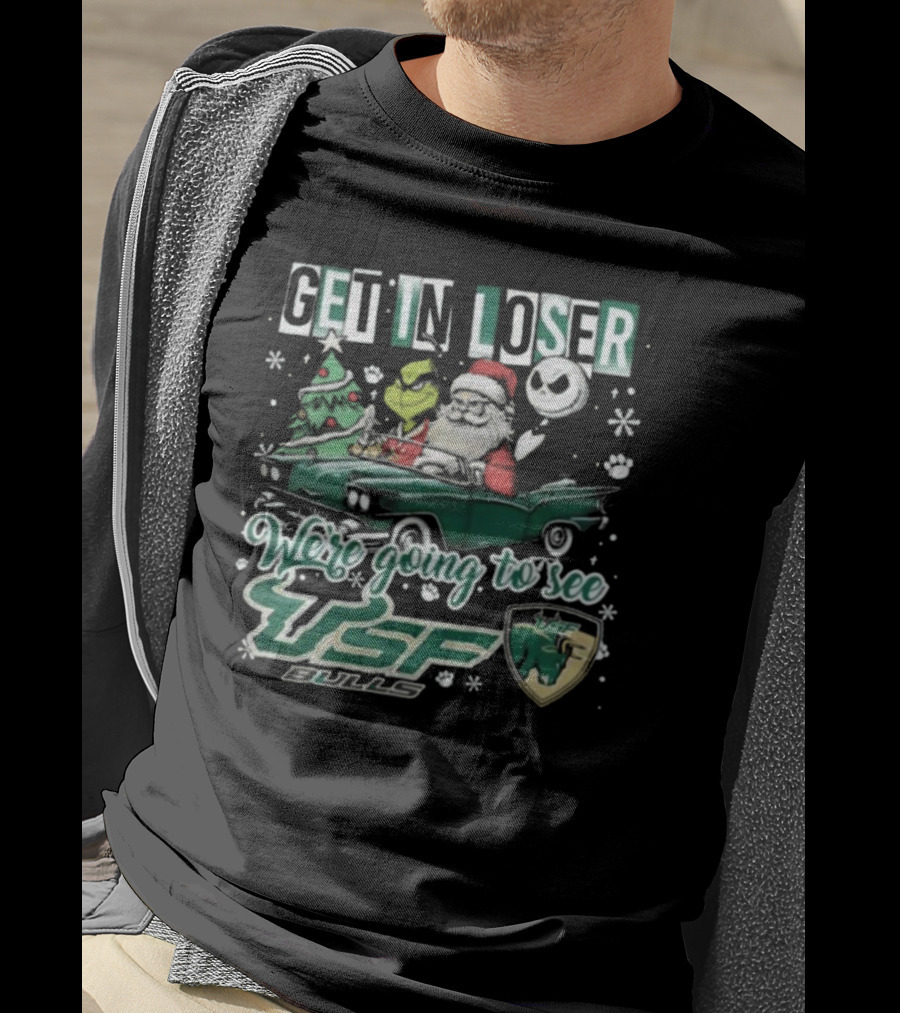Get In Loser Santa Grinch Jack Skellington Driving Car To See USF Bulls Christmas T-Shirt