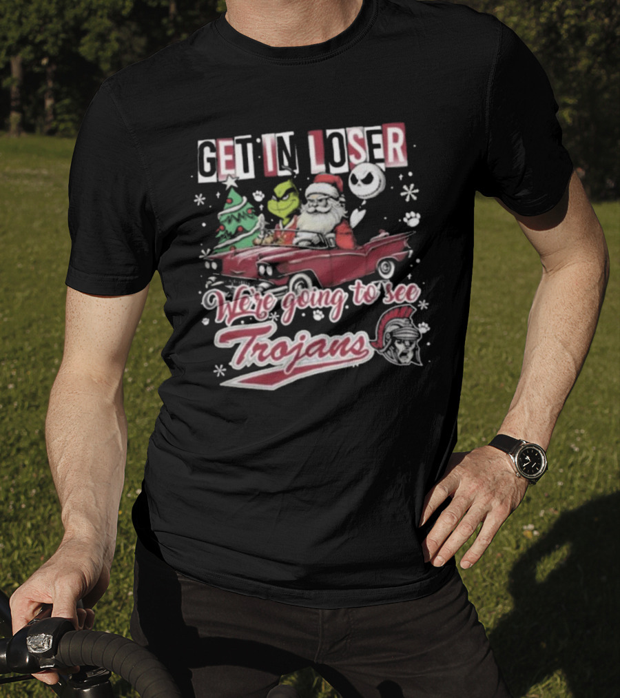 Get In Loser Santa Grinch Jack Skellington Driving Car We’re Going To See Trojans T-Shirt