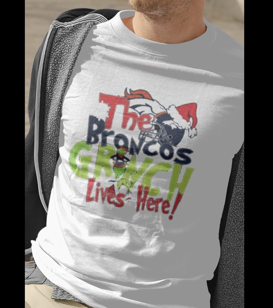 The Denver Broncos Grinch Lives Here Christmas T-Shirt