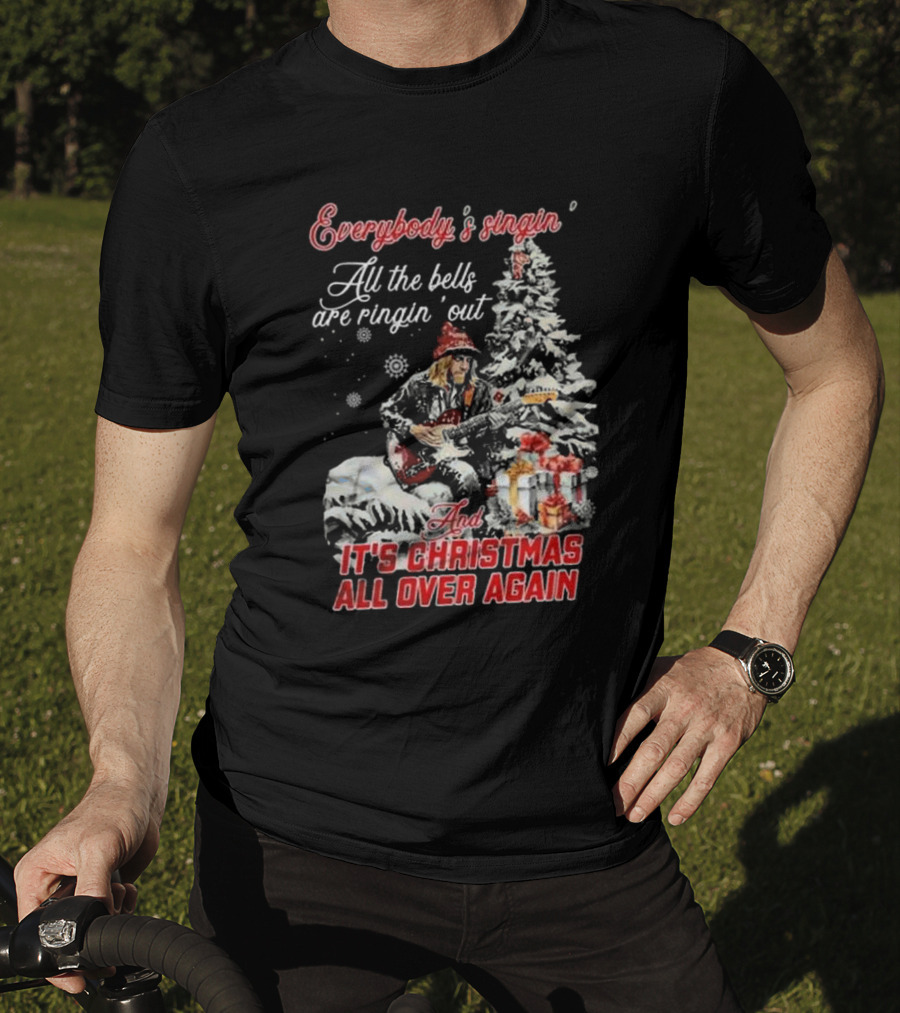 Everybody's Singin' All The Bells Are Ringin' Out It's Christmas All Over Again Tom Petty T-Shirt