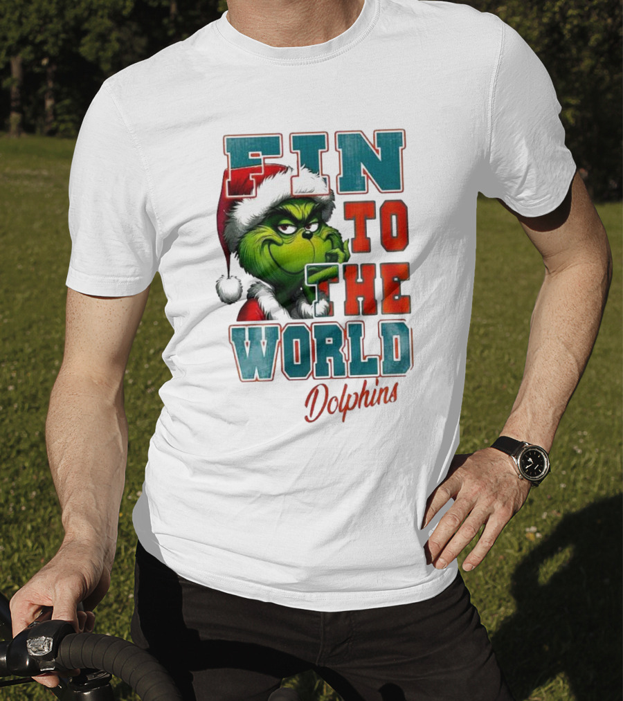 Miami Dolphins Grinch Fin To The World Christmas T-Shirt