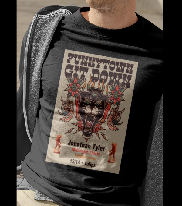 Funkytown Git Down Jonathan Tyler Midnight Thirty Songbird Jones 12/14 Tulips Fort Worth Texas Event T-Shirt