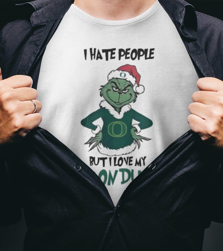 I Hate People But I Love My Oregon Ducks Grinch In Santa Hat Merry Christmas T-Shirt