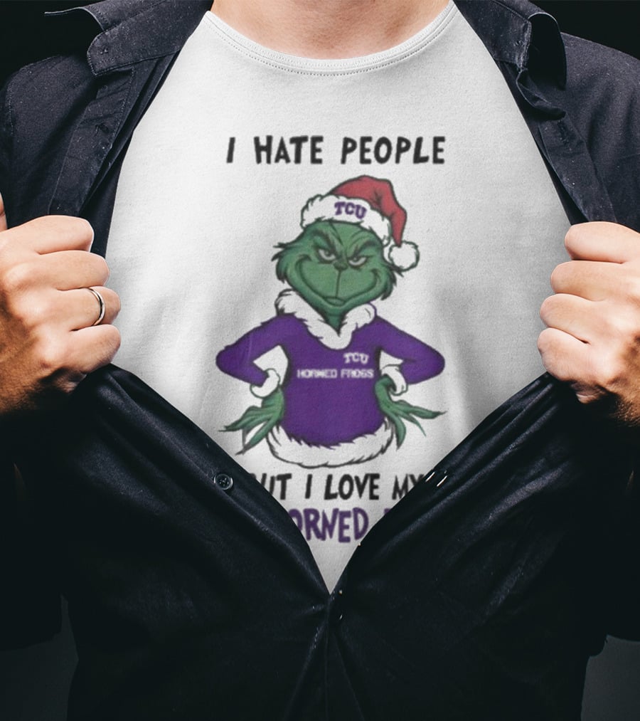 I Hate People But I Love My TCU Horned Frogs Grinch Santa Hat Merry Christmas T-Shirt