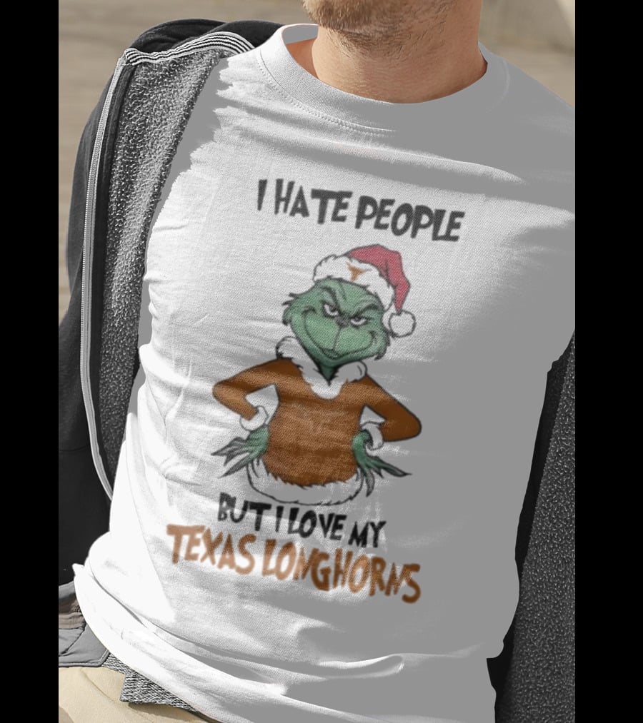 I Hate People But I Love My Texas Longhorns Grinch Christmas T-Shirt