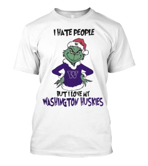 I Hate People But I Love My Washington Huskies Grinch Christmas T-Shirt