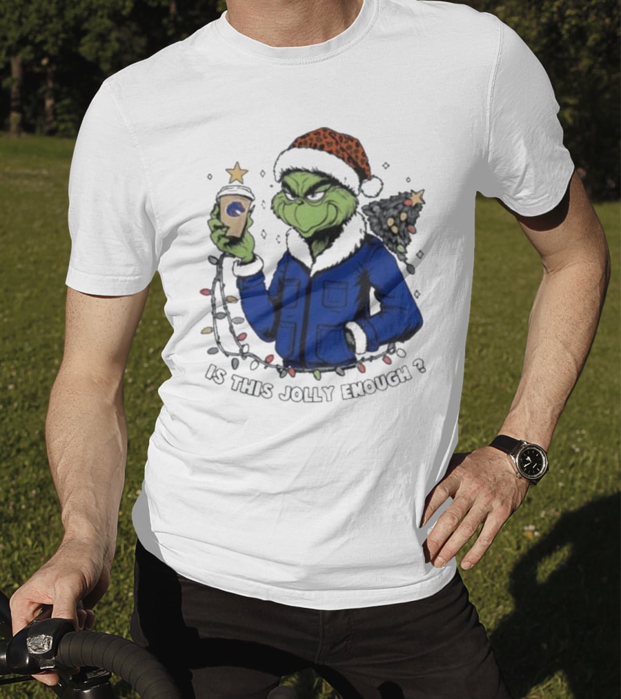 Boise State Broncos Santa Grinch Is This Jolly Enough Merry Christmas T-Shirt