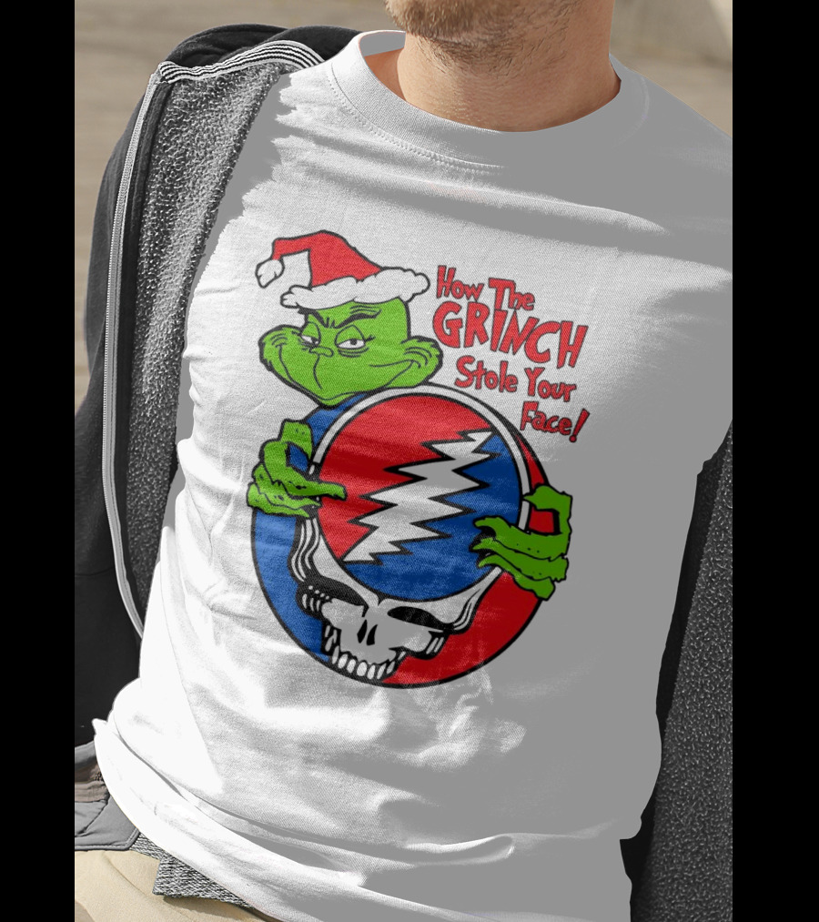 How The Grinch Stole Your Face Grateful Dead Christmas T-Shirt