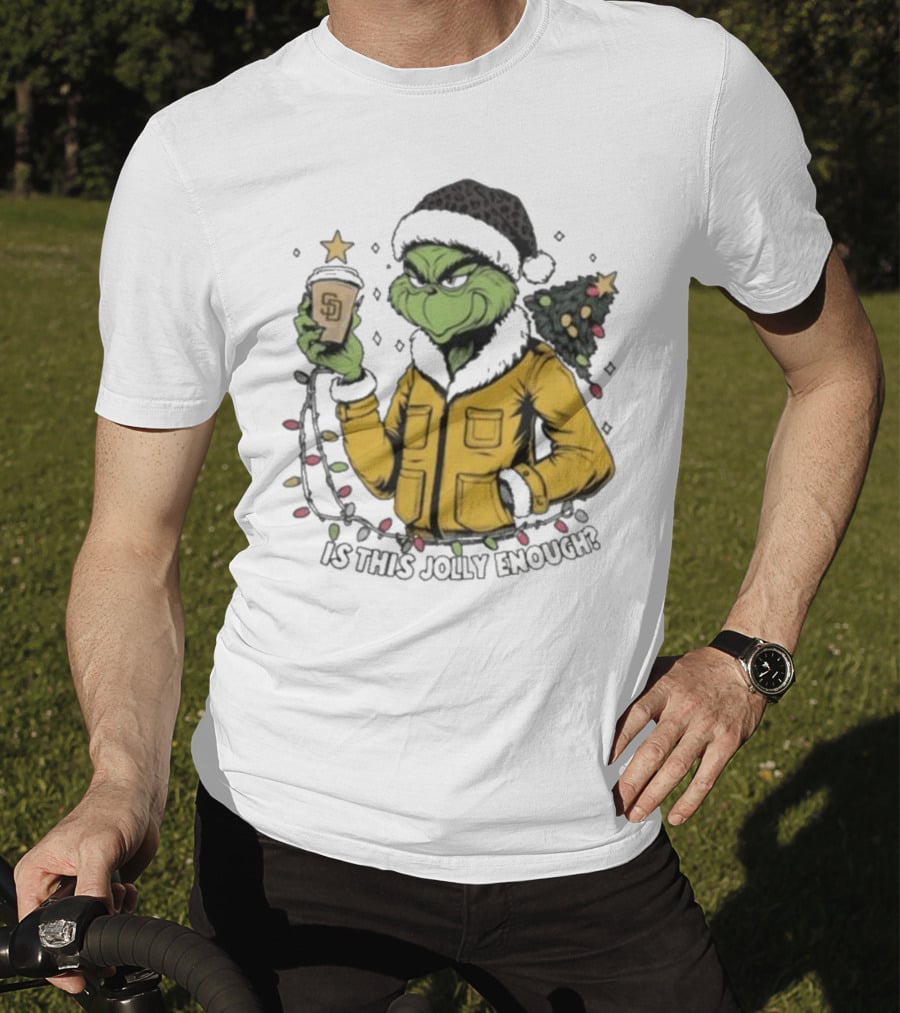 San Diego Padres Grinch Is This Jolly Enough Merry Christmas T-Shirt