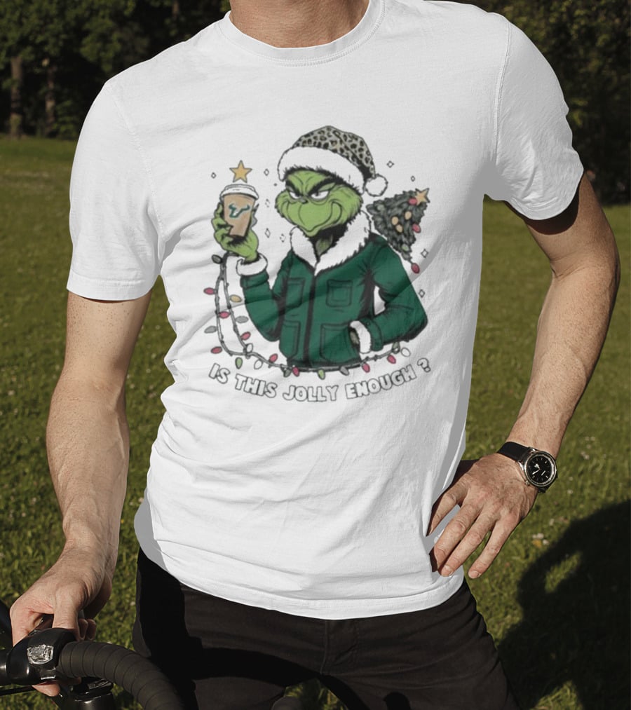 South Florida Bulls Grinch Is This Jolly Enough Merry Christmas T-Shirt