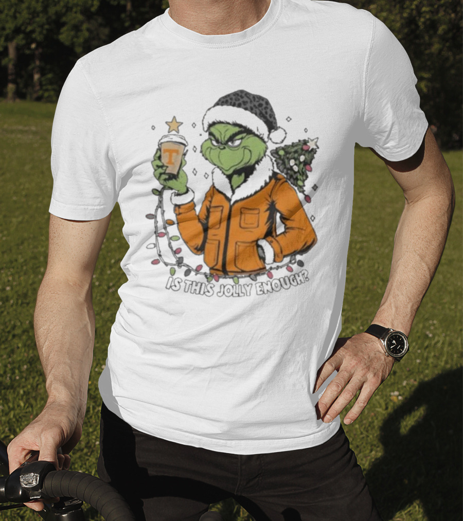 Tennessee Volunteers Grinch Is This Jolly Enough Merry Christmas T-Shirt