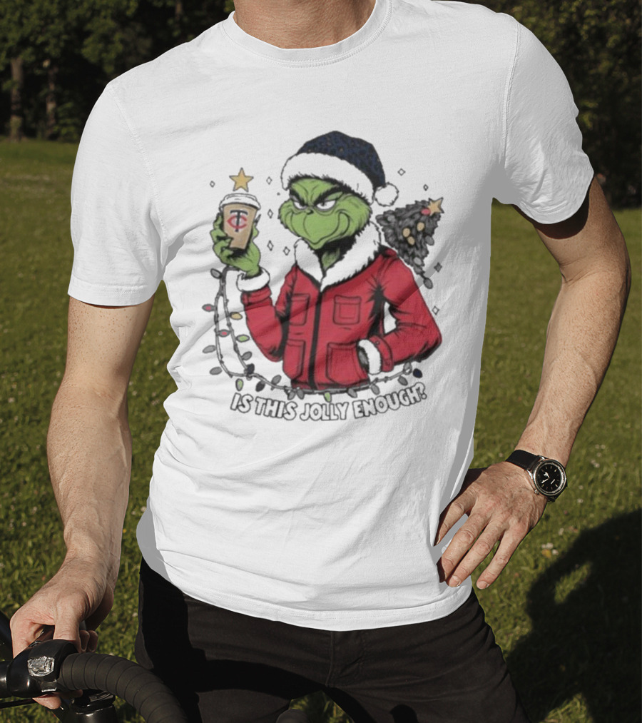 Minnesota Twins X Grinch Is This Jolly Enough Merry Christmas T-Shirt
