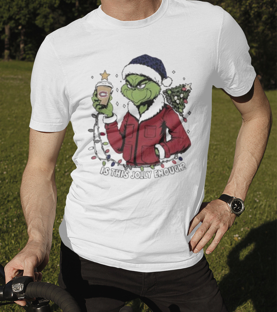 Montreal Canadiens Grinch Santa Is This Jolly Enough Merry Christmas T-Shirt
