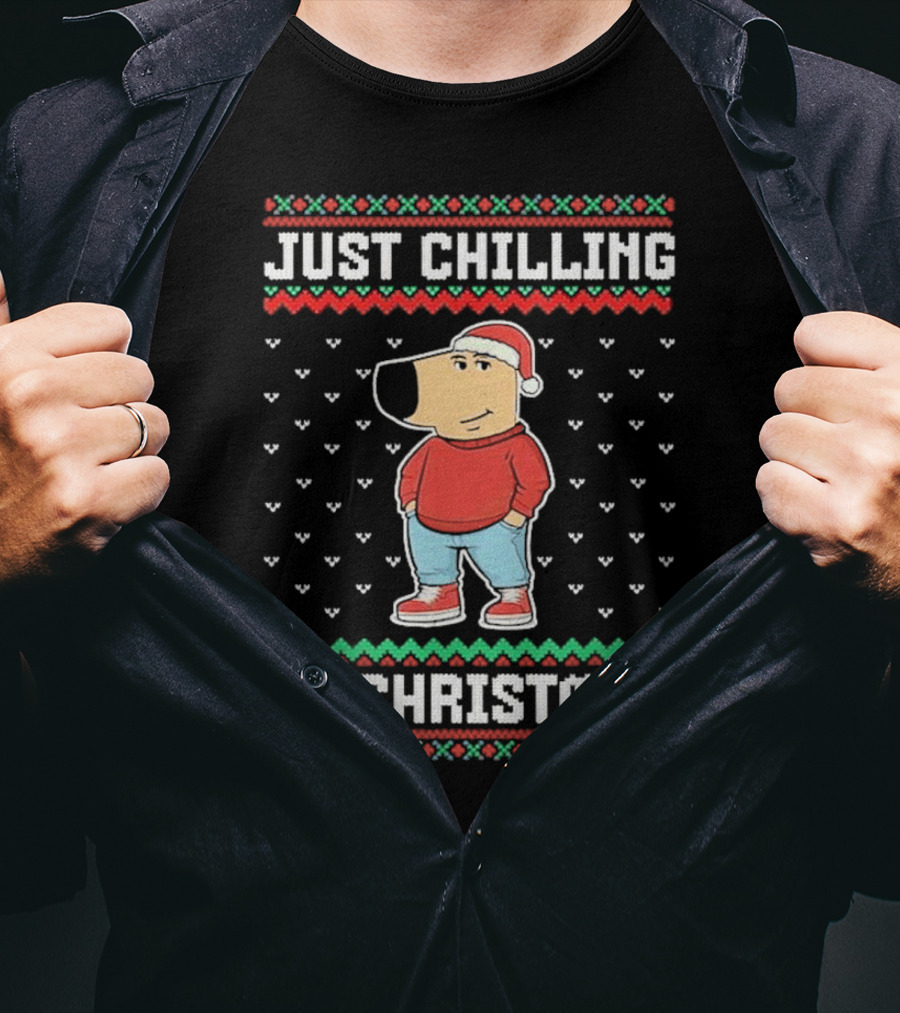 Chill Guy Meme Just Chilling On Christmas Sweater Style Santa Hat Red Green T-Shirt