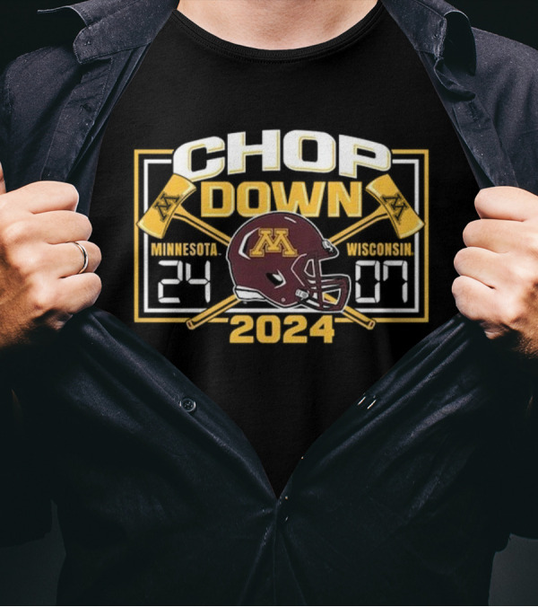 Chop Down Minnesota 24 Wisconsin 07 Paul Bunyan’s Axe T-Shirt