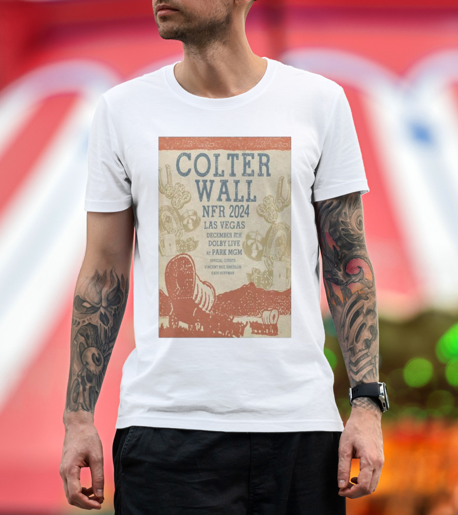 Colter Wall NFR 2024 Las Vegas December 8th Dolby Live at Park MGM Special Guests Vincent Neil Emerson and Eadie Hoffman T-Shirt