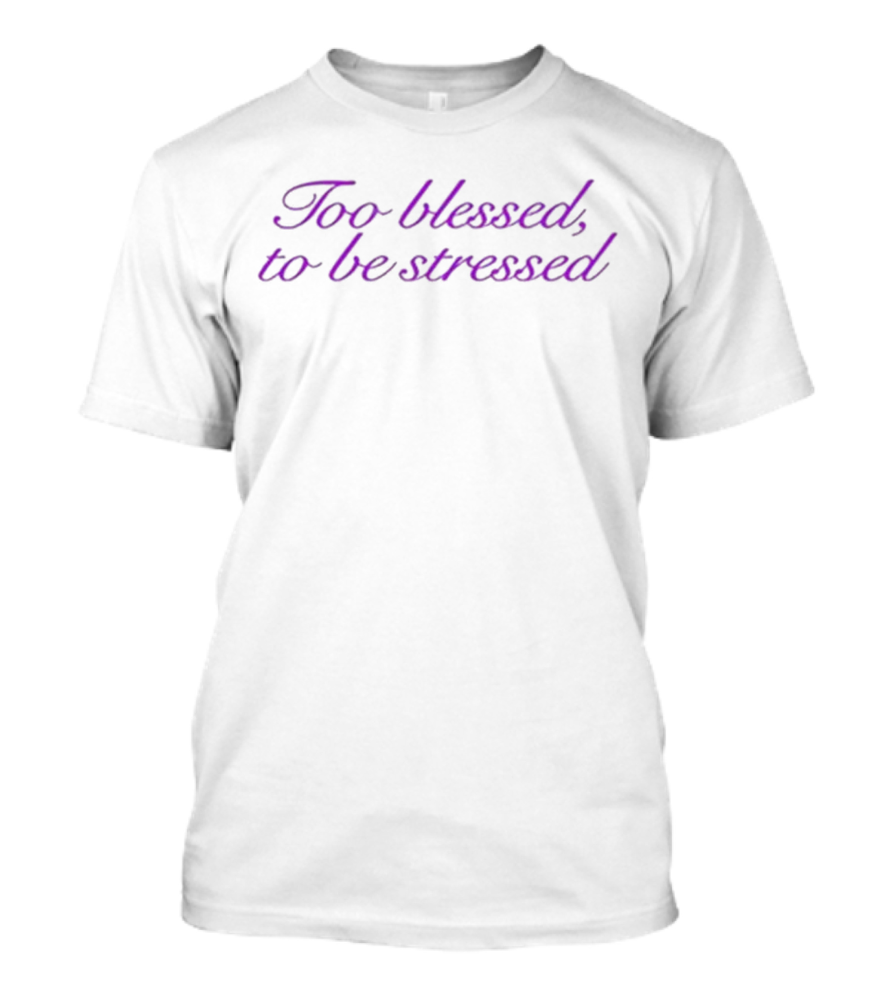 Too Blessed To Be Stressed Olivia Rodrigo T-Shirt