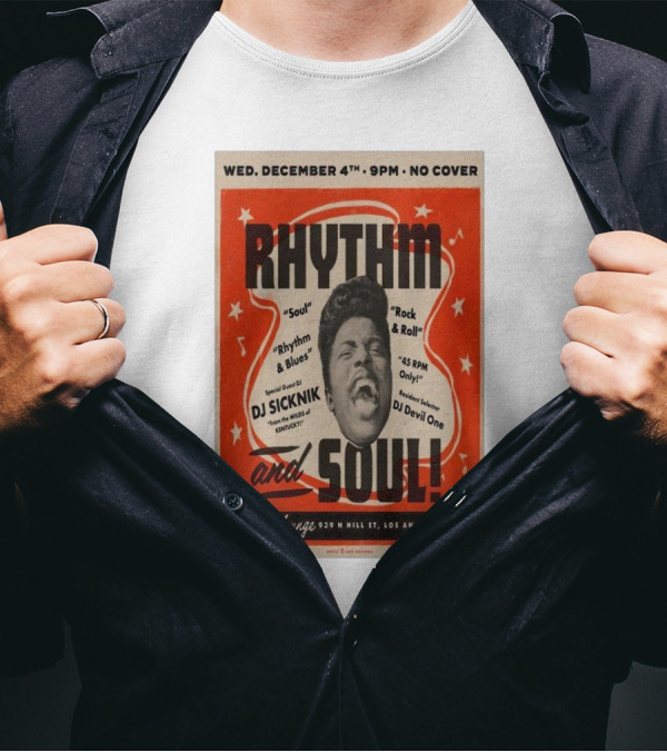 Rhythm And Soul Event Featuring DJ Sicknik And DJ Devil One At Melody Lounge Los Angeles December 4th T-Shirt