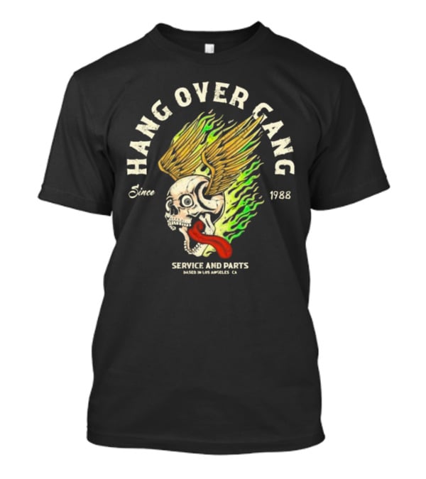 Hangover Gang Since 1988 Skull Wings Service And Parts Los Angeles CA T-Shirt