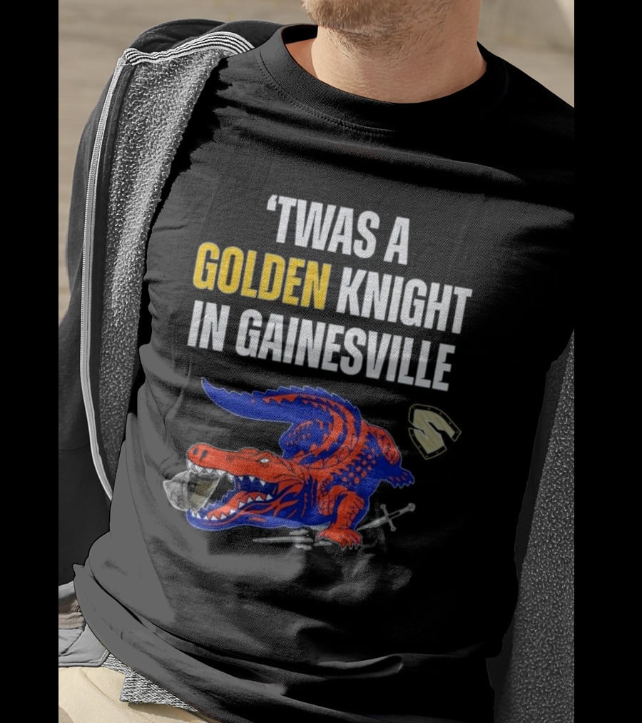 Twas A Golden Knight In Gainesville Florida Beats UCF Victory T-Shirt