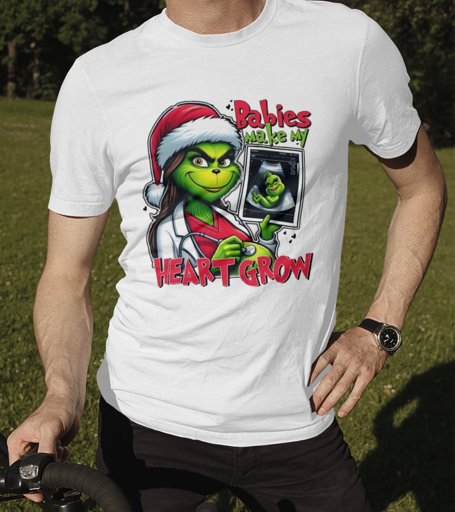 Babies Make My Heart Grow Grinch Christmas Ultrasound T-Shirt