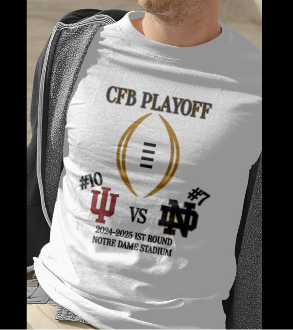 CFB Playoff #10 Indiana Hoosiers Vs #7 Notre Dame Fighting Irish 2024-2025 1st Round Notre Dame Stadium T-Shirt